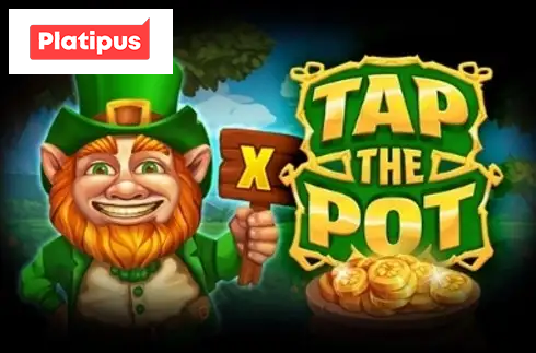 Tap the Pot